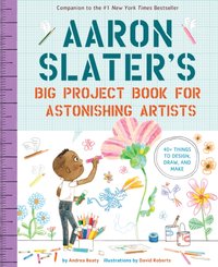 Aaron Slater's Big Project Book for Astonishing Artists [DRM] - Roberts David Roberts - ebook