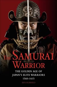 Samurai Warrior [DRM] - Ben Hubbard - ebook