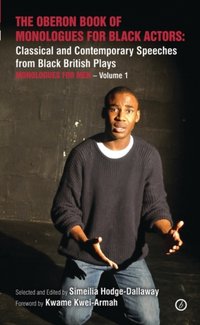 Oberon Book of Monologues for Black Actors [DRM] - Kwame Kwei-Armah - ebook