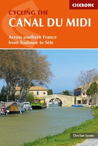 Cycling the Canal du Midi [DRM] - Declan Lyons - ebook