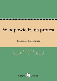 W odpowiedzi na protest - Stanisław Brzozowski - ebook