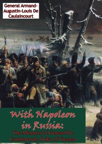 With Napoleon in Russia [DRM] - Jean Hanoteau - ebook