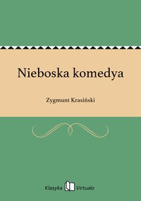 Nieboska komedya - Zygmunt Krasiński - ebook