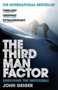 Third Man Factor [DRM] - John Geiger - ebook