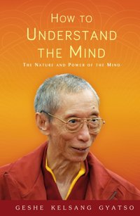 How to Understand the Mind [DRM] - Geshe Kelsang Gyatso - ebook