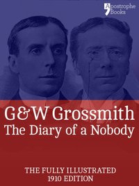 Diary of a Nobody (Fully Illustrated) [DRM] - George Grossmith - ebook
