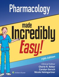 Pharmacology Made Incredibly Easy [DRM] - Carolyn Gersch - ebook