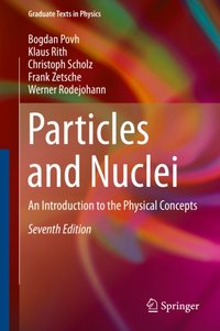 Particles and Nuclei [DRM] - Werner Rodejohann - ebook