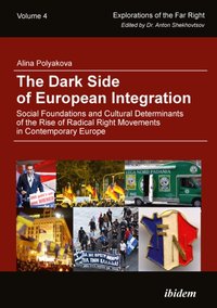 Dark Side of European Integration [DRM] - Alina Polyakova - ebook