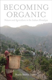 Becoming Organic [DRM] - Galvin Shaila Seshia Galvin - ebook