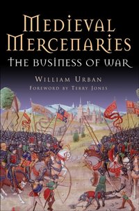 Medieval Mercenaries [DRM] - Terry Jones - ebook