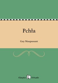 Pchła - Guy Maupassant - ebook