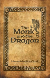 Monk and the Dragon [DRM] - Eveline Clark - ebook