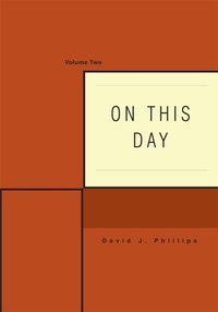 On This Day [DRM] - David J. Phillips - ebook