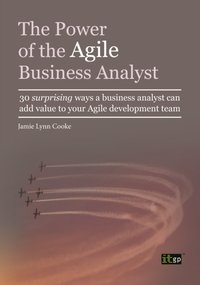Power of the Agile Business Analyst [DRM] - Jamie Lynn Cooke - ebook