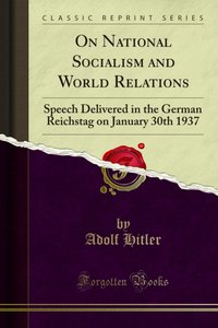 On National Socialism and World Relations [DRM] - Adolf Hitler - ebook