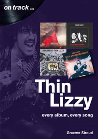 Thin Lizzy On Track [DRM] - Graeme Stroud - ebook