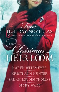 Christmas Heirloom [DRM] - Becky Wade - ebook
