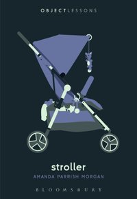 Stroller [DRM] - Amanda Parrish Morgan - ebook