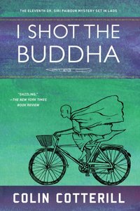 I Shot the Buddha [DRM] - Colin Cotterill - ebook