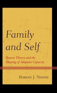 Family and Self [DRM] - Robert J. Noone - ebook