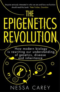 Epigenetics Revolution [DRM] - Nessa Carey - ebook