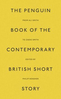 Penguin Book of the Contemporary British Short Story [DRM] - Philip Hensher - ebook