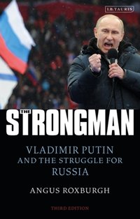 The Strongman [DRM] - Angus Roxburgh - ebook