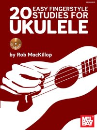 20 Easy Fingerstyle Studies For Ukulele eBook [DRM] - ROB MACKILLOP - ebook