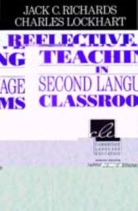 Reflective Teaching in Second Language Classrooms [DRM] - Charles Lockhart - ebook