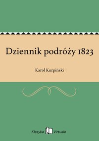 Dziennik podróży 1823 - Karol Kurpiński - ebook