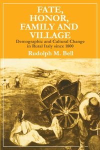 Fate, Honor, Family and Village [DRM] - Rudolph M. Bell - ebook