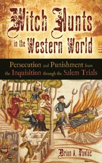 Witch Hunts in the Western World [DRM] - Brian A. Pavlac - ebook