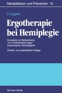 Ergotherapie bei Hemiplegie [DRM] - B. Bobath - ebook