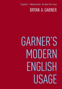 Garner's Modern English Usage [DRM] - Bryan Garner - ebook