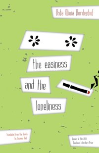 easiness and the loneliness [DRM] - Asta Olivia Nordenhof - ebook