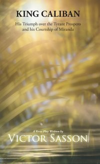 King Caliban [DRM] - Victor Sasson - ebook