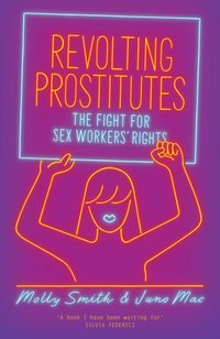 Revolting Prostitutes [DRM] - Juno Mac - ebook