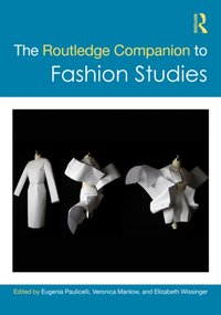 Routledge Companion to Fashion Studies [DRM] - Eugenia Paulicelli - ebook