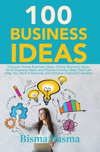 100 Business Ideas [DRM] - Bisma Basma - ebook
