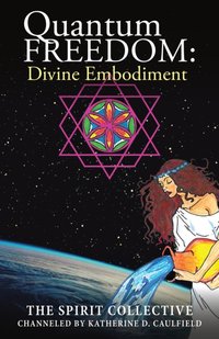 Quantum Freedom [DRM] - The Spirit Collective - ebook