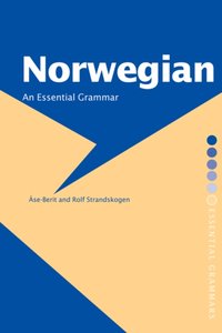 Norwegian: An Essential Grammar [DRM] - AAse-Berit Strandskogen - ebook
