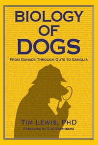 Biology of Dogs [DRM] - PhD Tim Lewis - ebook