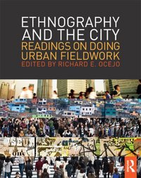 Ethnography and the City [DRM] - Richard E. Ocejo - ebook