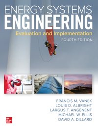 Energy Systems Engineering: Evaluation and Implementation, Fourth Edition [DRM] - Louis D. Albright - ebook