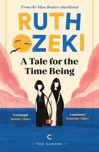 Tale for the Time Being [DRM] - Ruth Ozeki - ebook