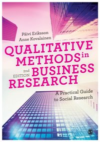 Qualitative Methods in Business Research [DRM] - Paivi Eriksson - ebook