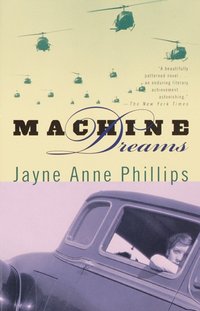 Machine Dreams [DRM] - Jayne Anne Phillips - ebook