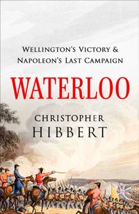 Waterloo [DRM] - Christopher Hibbert - ebook