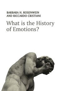 What is the History of Emotions? [DRM] - Riccardo Cristiani - ebook
